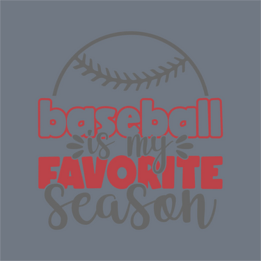The InkMerge Baseball is My Favorite Season DTF Transfer features bold red “baseball” and “favorite,” dark gray text, and a baseball graphic on blue—ready to press for easy application.